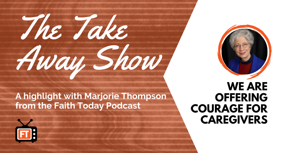 Marjorie Thompson caregivers podcast